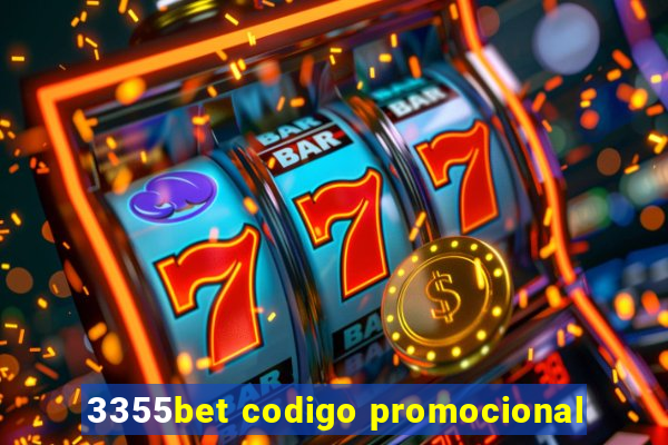 3355bet codigo promocional